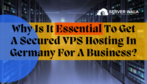 Secured VPS Hosting in Germany for a Business?