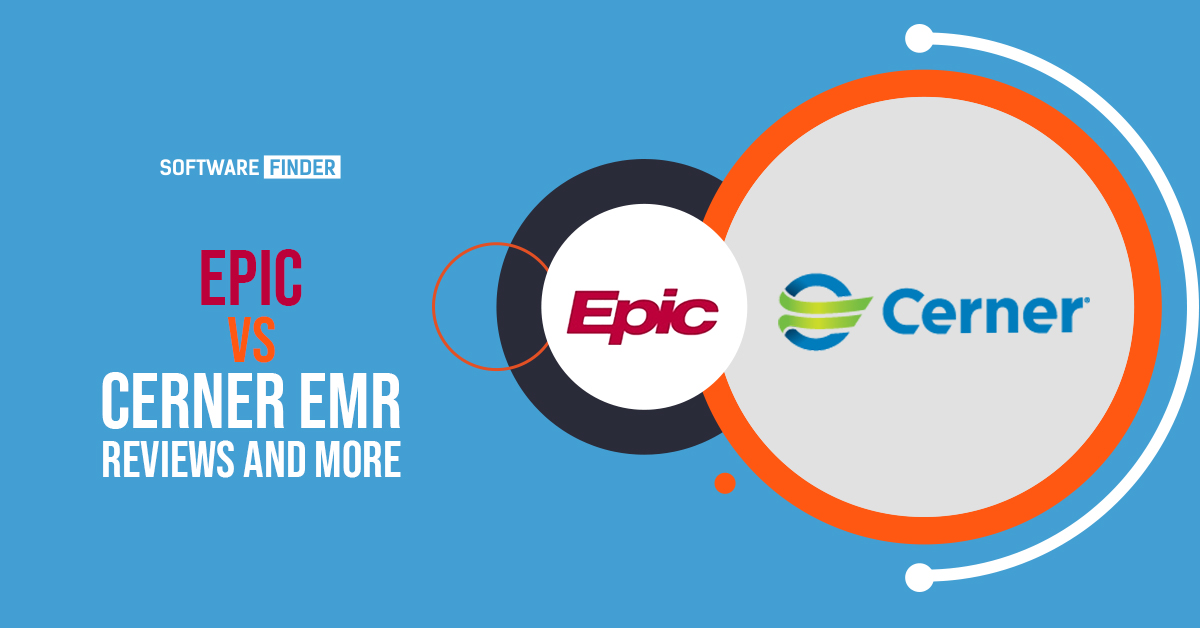 Epic vs. Cerner EMR: Demo, Reviews, and More