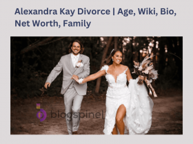Alexandra Kay Divorce | Age, Wiki, bio, Net Worth, Family