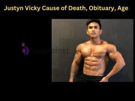 Justyn Vicky Cause of Death, Obituary, Age