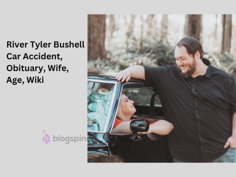 River Tyler Bushell Car Accident, Obituary, Wife, Age, Wiki