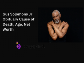 Gus Solomons Jr Obituary Cause of Death, Age, Net Worth