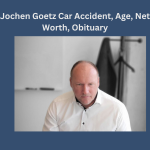 Jochen Goetz Car Accident, Age, Net Worth, Obituary